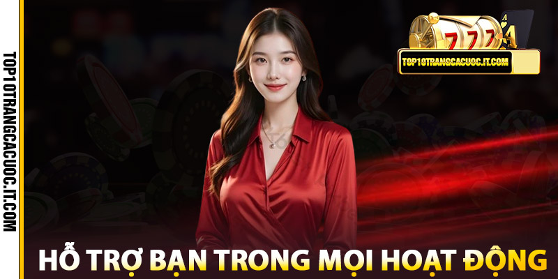 Hỗ Trợ Bạn Trong Mọi Hoạt Động Trực Tuyến